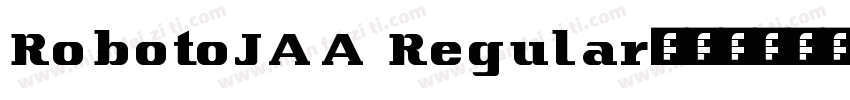 RobotoJAA Regular字体转换